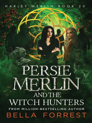 cover image of Persie Merlin and the Witch Hunters